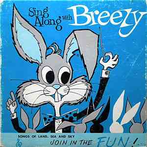 Unknown Artist - Sing Along With Breezy - Songs Of Land, Sea And Sky mp3 album