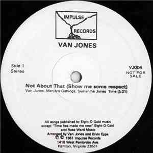 Van Jones - Not About That Show Me Some Respect mp3 album