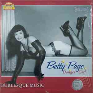 Various - Betty Page: Danger Girl - Burlesque Music mp3 album