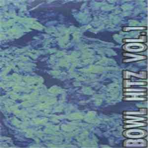 Various - Bowl Hitz Vol.1 mp3 album