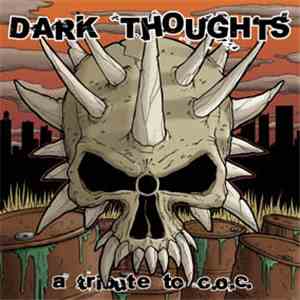 Various - Dark Thoughts - A Tribute To C.O.C. mp3 album