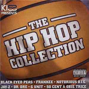 Various - Kiss Presents The Hip Hop Collection mp3 album