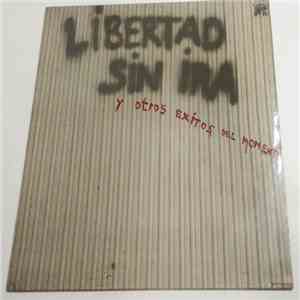 Various - Libertad sin ira y otros èxitos del momento mp3 album