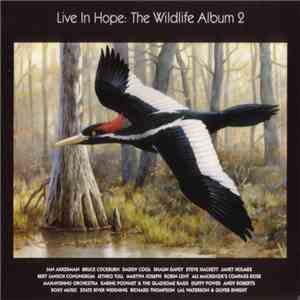 Various - Live In Hope: The Wildlife Album 2 mp3 album