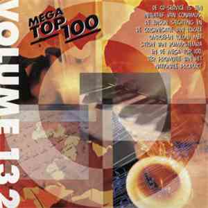 Various - Mega Top 100 Volume 132 mp3 album