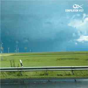 Various - OX Compilation #127 mp3 album