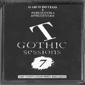 Various - T Gothic Sessions 7 mp3 album