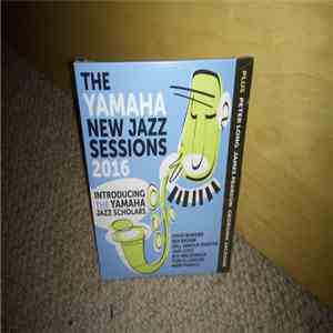 Various - The Yamaha New Jazz Sessions 2016 mp3 album