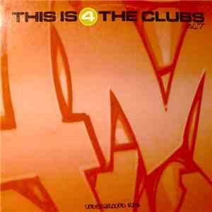 Various - This Is 4 The Clubs Vol. 7 mp3 album
