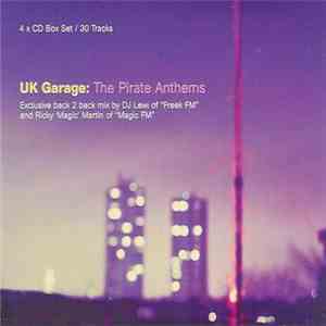 Various - UK Garage: The Pirate Anthems mp3 album