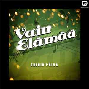 Various - Vain Elämää - Erinin Päivä mp3 album