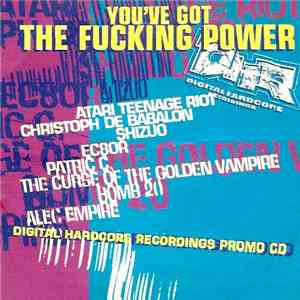 Various - You've Got The Fucking Power mp3 album