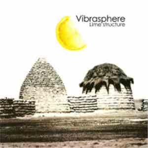 Vibrasphere - Lime Structure mp3 album