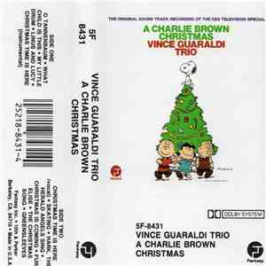 Vince Guaraldi Trio - A Charlie Brown Christmas (The Original Sound Track Recording Of The CBS Television Special) mp3 album