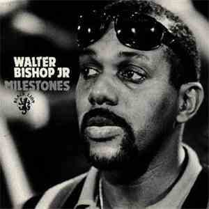 Walter Bishop Jr - Milestones mp3 album