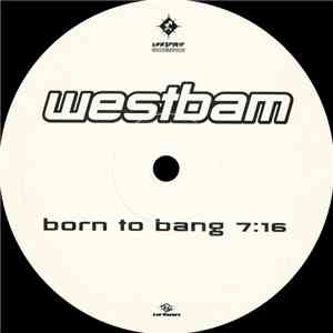 WestBam - Born To Bang mp3 album