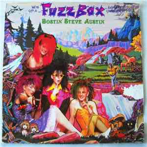 We've Got A Fuzzbox And We're Gonna Use It - Bostin' Steve Austin mp3 album