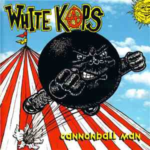 White Kaps - Cannonball Man mp3 album