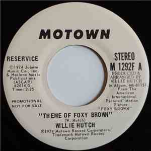 Willie Hutch - Theme Of Foxy Brown mp3 album
