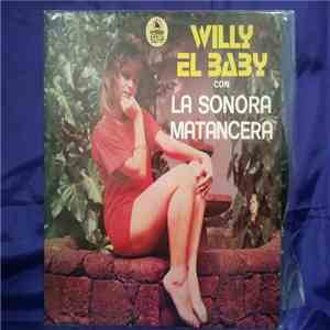 Willy ''El Baby'' Con La Sonora Matancera - Que Solo Estoy mp3 album