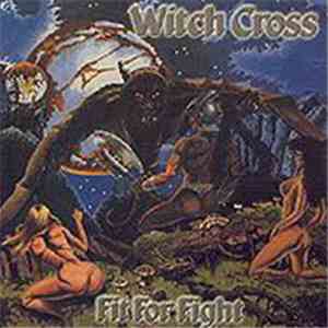 Witch Cross - Fit For Fight mp3 album