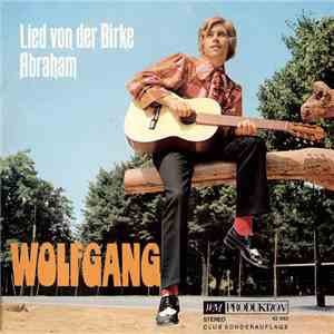 Wolfgang - Lied Von Der Birke / Abraham mp3 album