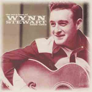Wynn Stewart - The Very Best Of Wynn Stewart 1958-1962 mp3 album