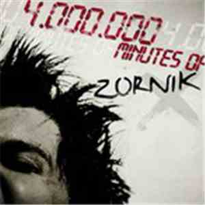 Zornik - 4.000.000 Minutes Of mp3 album