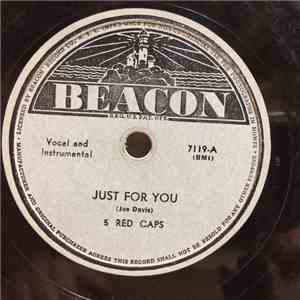 5 Red Caps - Just For You / I'm Going To Live My Life Alone mp3 album
