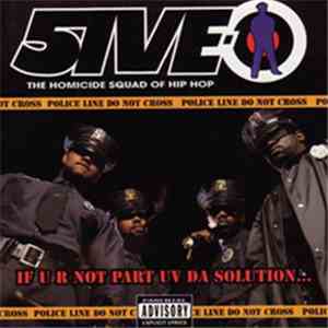 5ive-O - If U R Not Part Uv Da Solution... mp3 album
