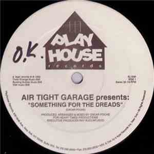 Air Tight Garage / Co3 (Committee Of 3) - Something For The Dreads / Sign Of The Power mp3 album