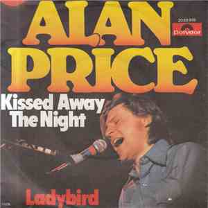 Alan Price - Kissed Away The Night mp3 album