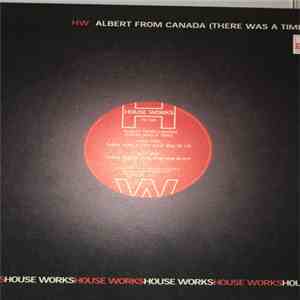 Albert From Canada - There Was A Time mp3 album