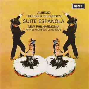 Albéniz / New Philharmonia Orchestra / Frühbeck De Burgos - Suite Española mp3 album