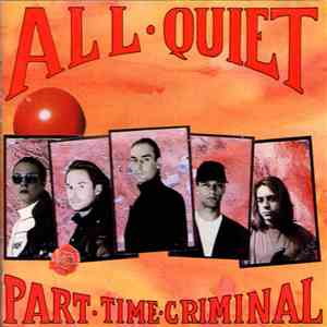 All Quiet - Part Time Criminal mp3 album
