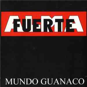 Almafuerte - Mundo Guanaco mp3 album