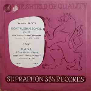 Anatole Ljadov / Nyazi - Eight Russian Songs Op. 58 / Rast, A Symphonic Mugam mp3 album