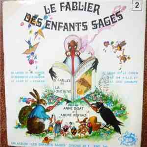 André Reybaz, Anne Doat - Le Fablier des Enfants Sages 2 mp3 album
