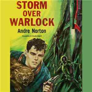 Andre Norton - Storm Over Warlock mp3 album