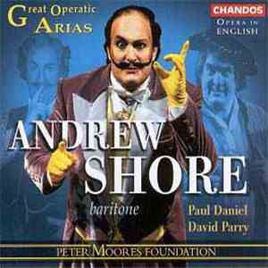 Andrew Shore, Paul Daniel, David Parry - Great Operatic Arias mp3 album