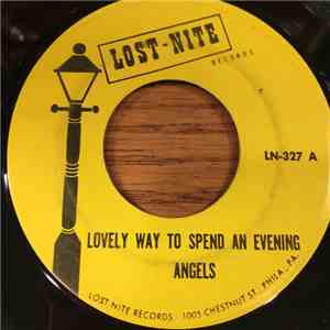 Angels - Lovely Way To Spend An Evening / Your Still My Baby mp3 album