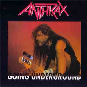 Anthrax - Going Underground mp3 album