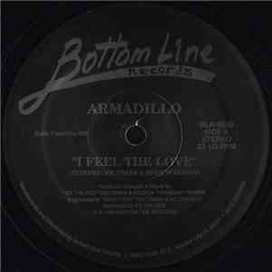 Armadillo  - I Feel The Love / 284th St. East mp3 album