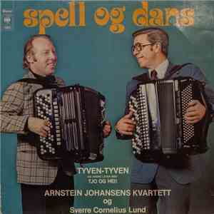 Arnstein Johansens Kvartett Og Sverre Cornelius Lund - Spell Og Dans mp3 album