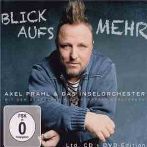 Axel Prahl & Das Inselorchester Mit Dem Deutschen Filmorchester Babelsberg - Blick Aufs Mehr mp3 album