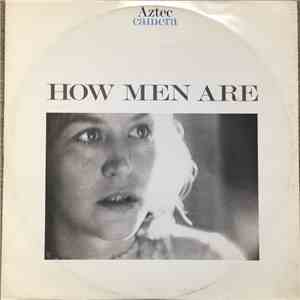 Aztec Camera - How Men Are mp3 album