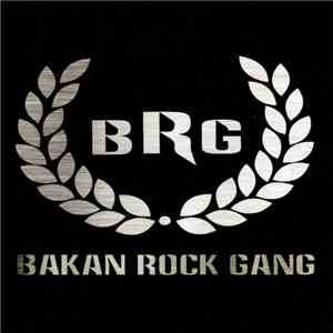 Bakan Rock Gang - Bakan Rock Gang mp3 album