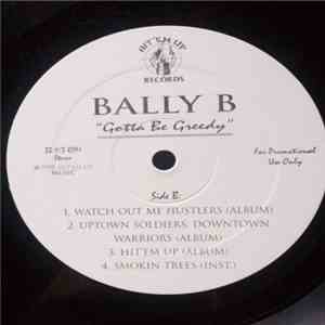 Bally B - Gotta Be Greedy mp3 album