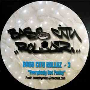 Bass City Rollaz - Everybody Get Funky mp3 album