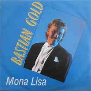 Bastian Gold - Mona Lisa mp3 album
